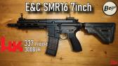 [Re-Review] E&C SMR 16 7" 6mmBB S-AEG Airsoft // H&K HK337 Projekt